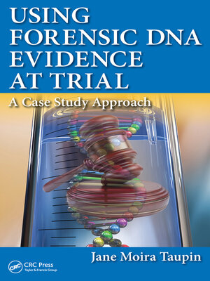 cover image of Using Forensic DNA Evidence at Trial